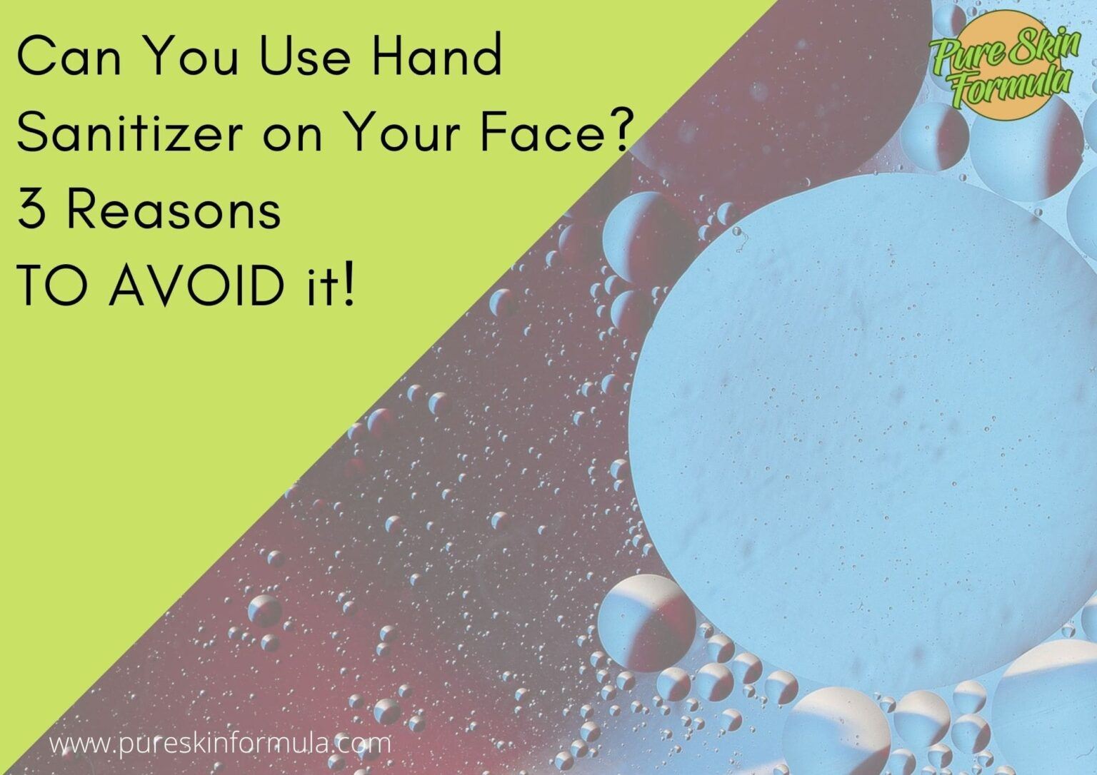Can You Use Hand Sanitizer On Your Face? (3 Reasons TO AVOID It)!