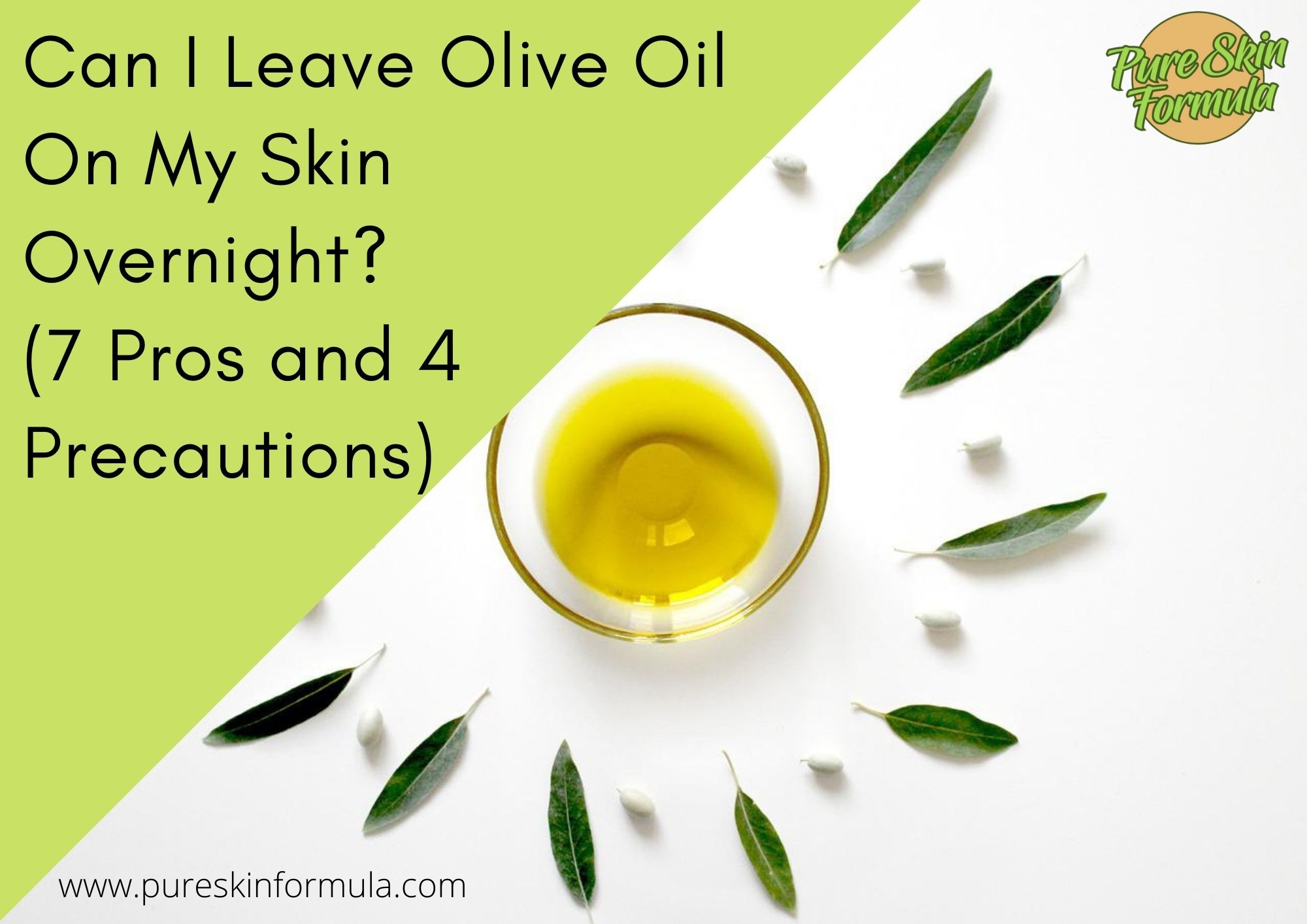 Can I leave olive oil on my skin
