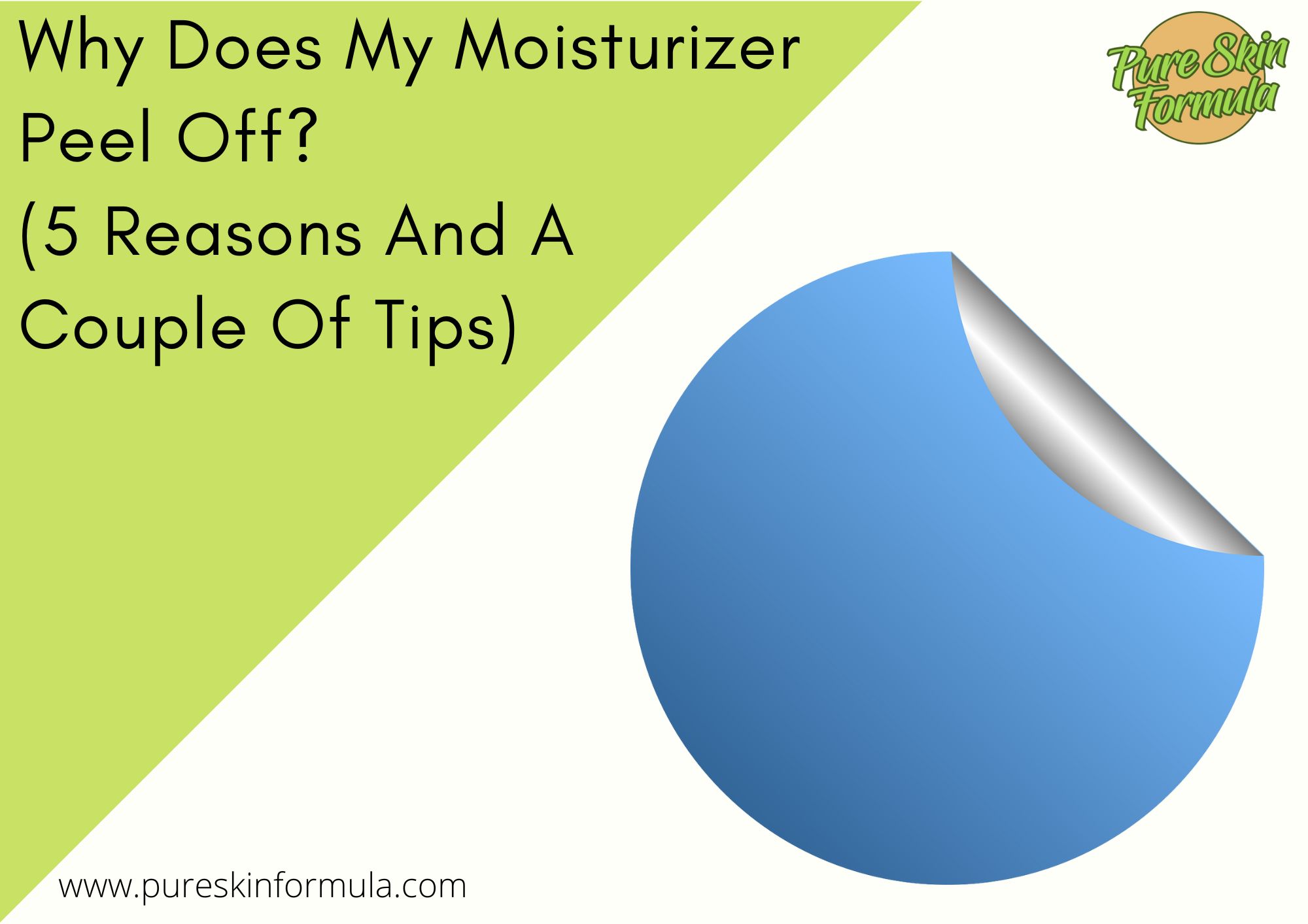 Why Does My Moisturizer Peel Off_featured image