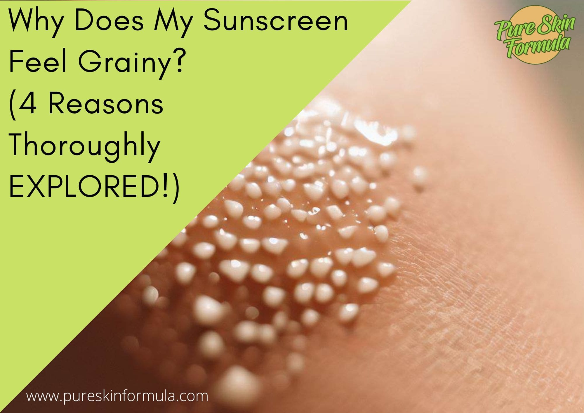 Why Does My Sunscreen Feel Grainy_featured image