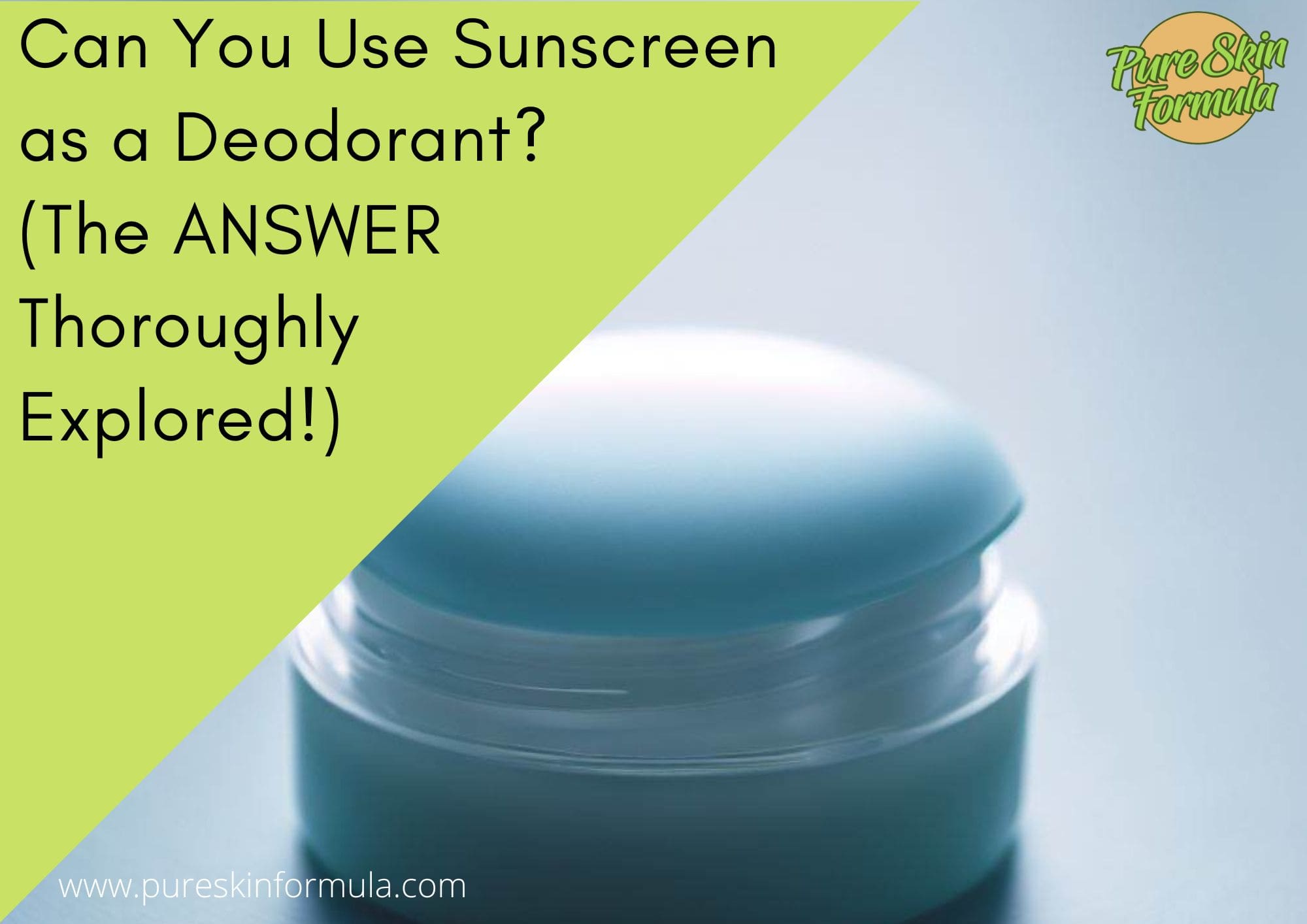 Can You Use Sunscreen as a Deodorant_featured image