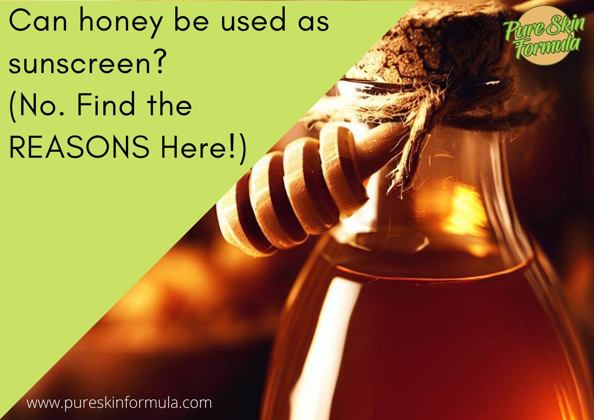 Can honey be used as sunscreen_featured image