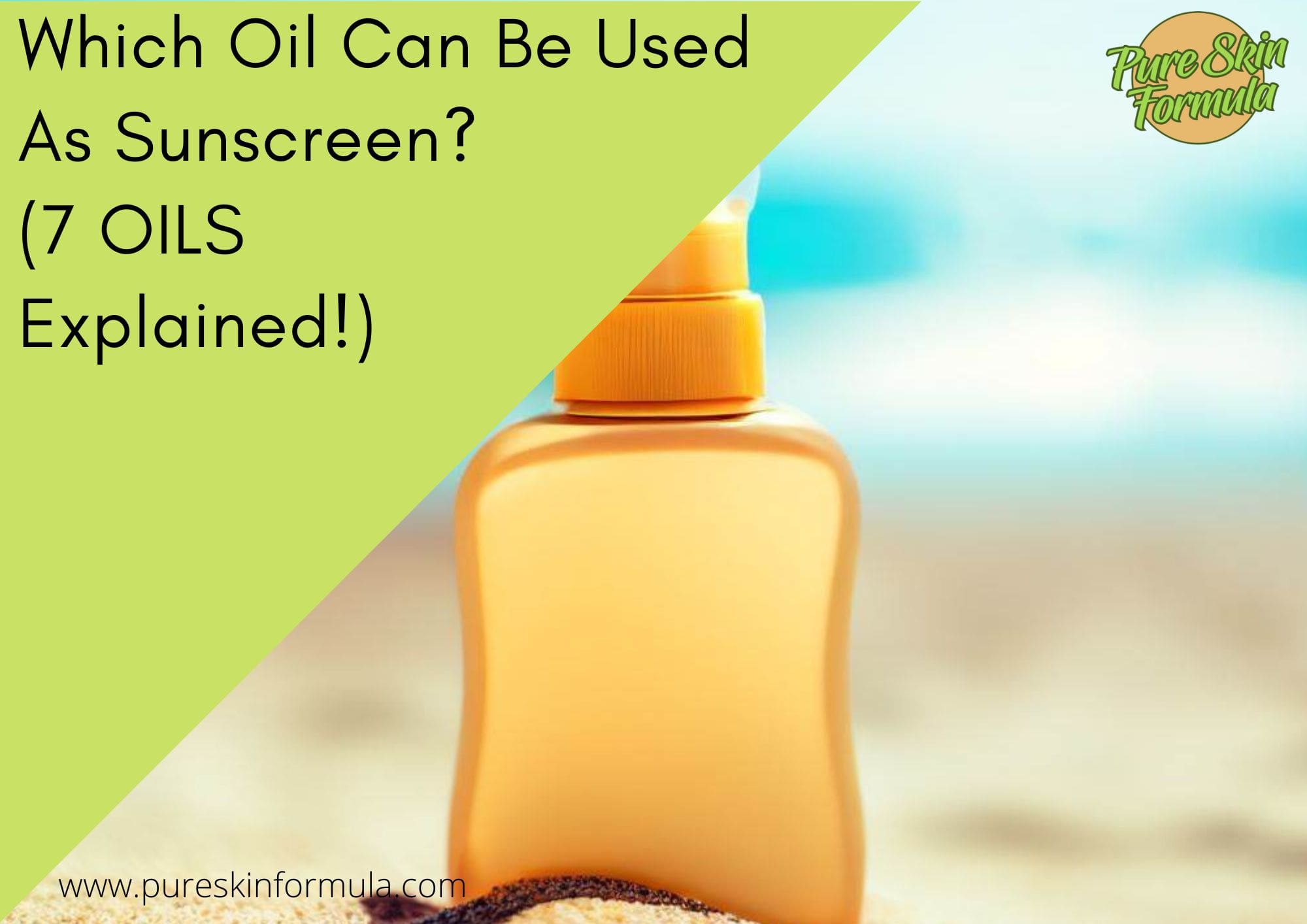 Which Oil Can Be Used As Sunscreen_featured image