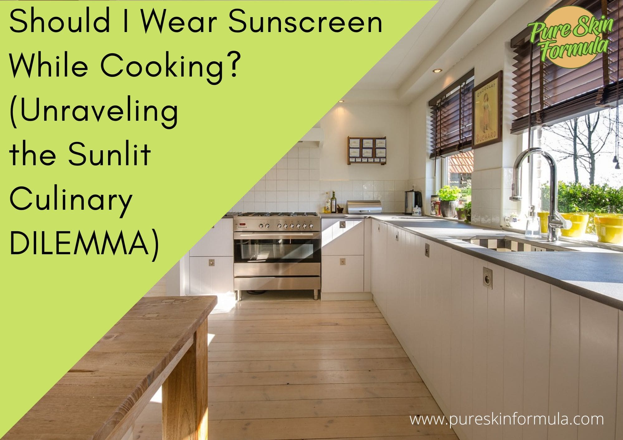 Should I Wear Sunscreen While Cooking_featured image