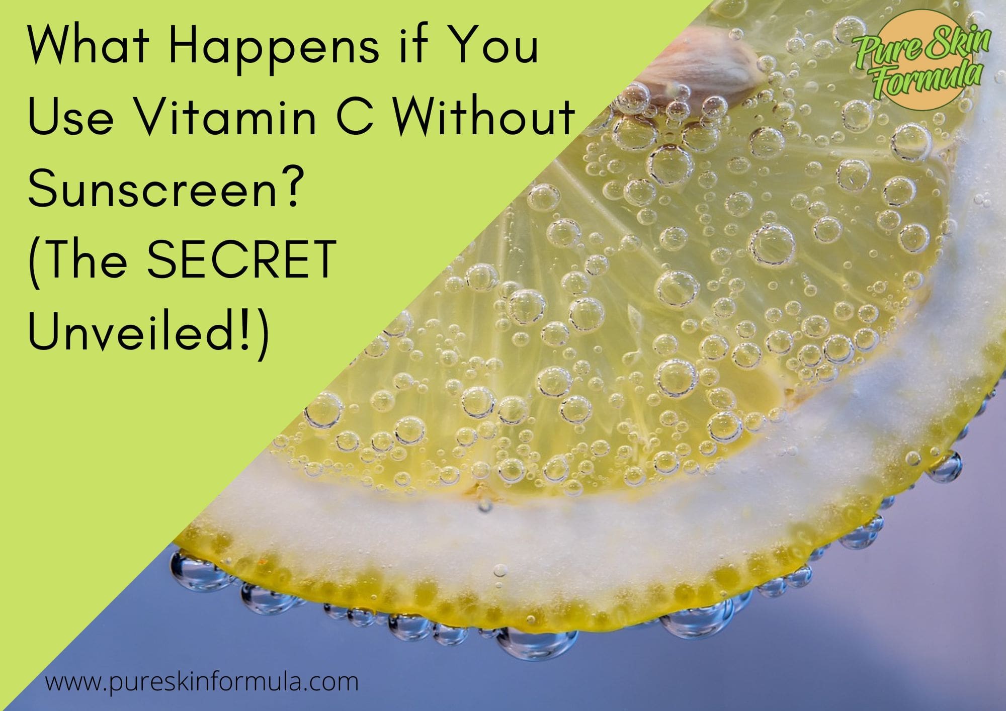What Happens if You Use Vitamin C Without Sunscreen_featured image