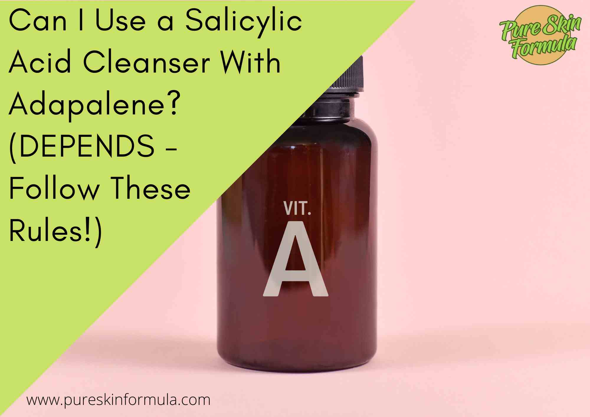 Can I Use a Salicylic Acid Cleanser With Adapalene_Featured Image