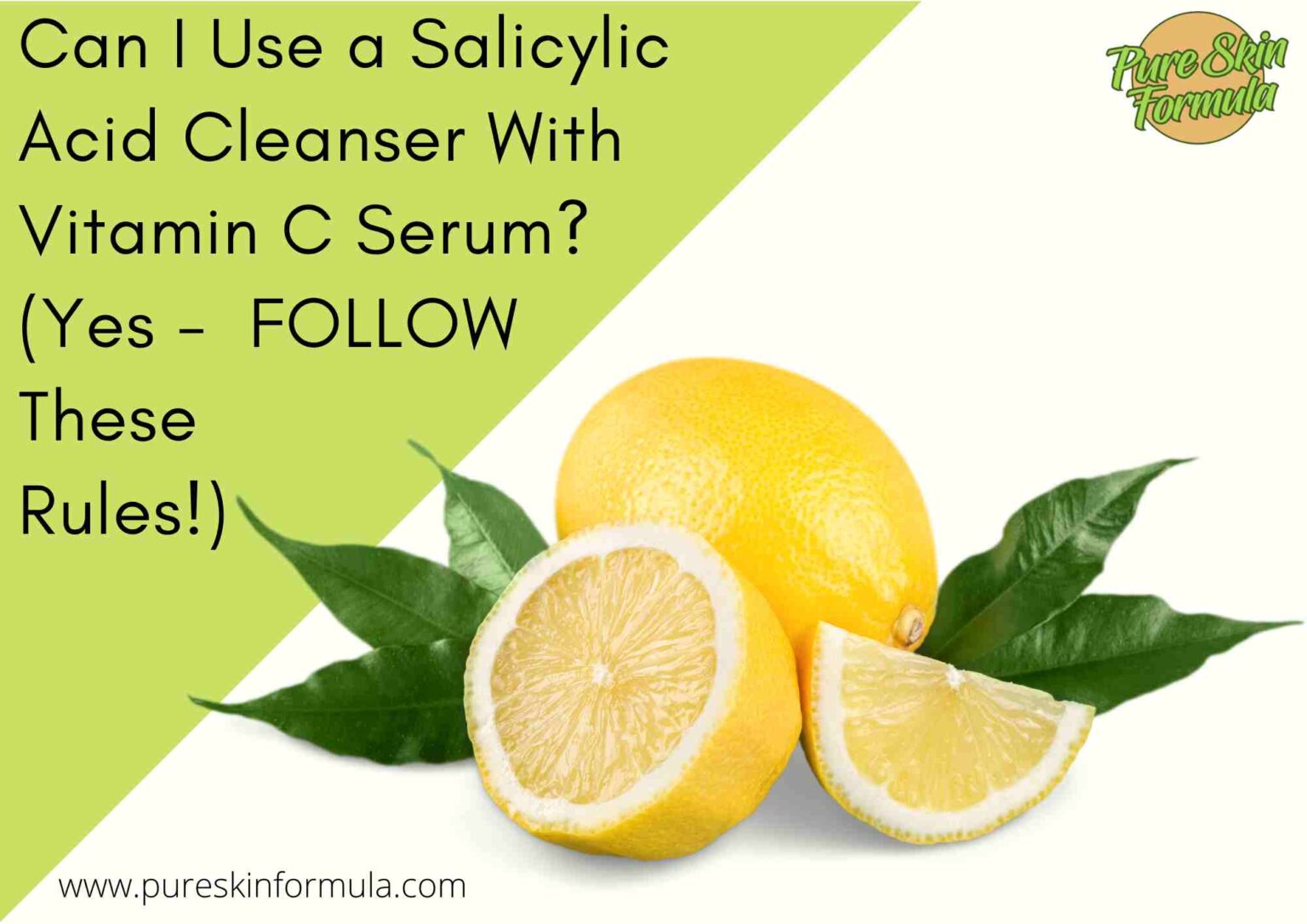 Can I Use A Salicylic Acid Cleanser With Vitamin C Serum Yes Follow These Rules Pure 8396